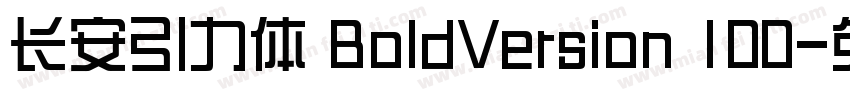 长安引力体 BoldVersion 100字体转换